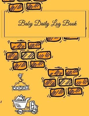 Cover of Baby Daily Log Book