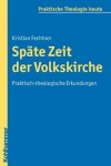 Book cover for Spate Zeit Der Volkskirche