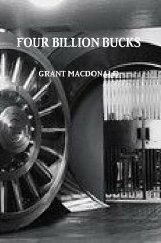 Cover of Four Billion Bucks