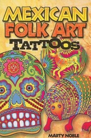 Cover of Mexican Folk Art Tattoos