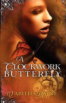 Book cover for A Clockwork Butterfly
