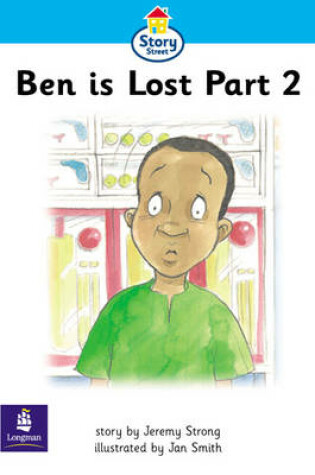 Cover of Step 2 Ben is lost Part 2 Story Street KS1