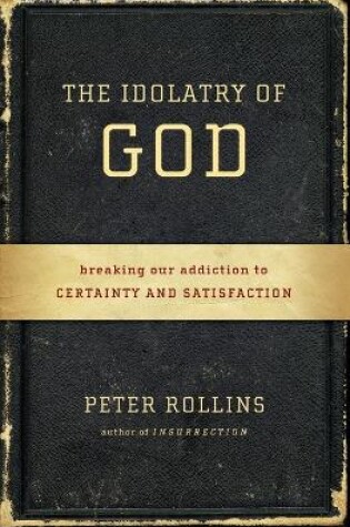 Cover of The Idolatry of God