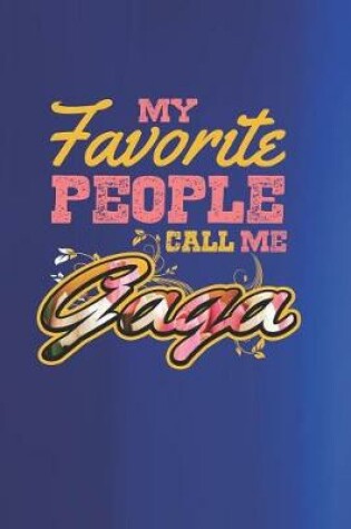 Cover of My Favorite People Call Me Gaga