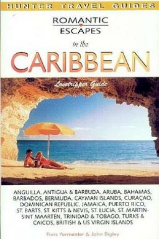 Cover of Romantic Escapes in the Caribbean