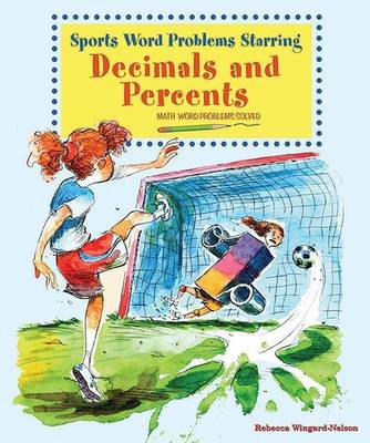 Book cover for Sports Word Problems Starring Decimals and Percents: Math Word Problems Solved