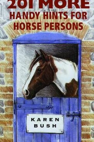 Cover of 201 More Handy Hints for Horsepersons