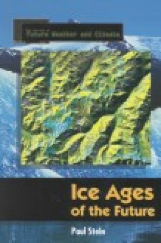 Cover of Ice Ages of the Future