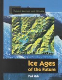 Book cover for Ice Ages of the Future