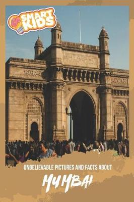 Book cover for Unbelievable Pictures and Facts About Mumbai