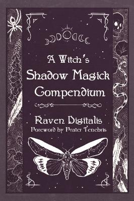 Book cover for A Witch's Shadow Magick Compendium