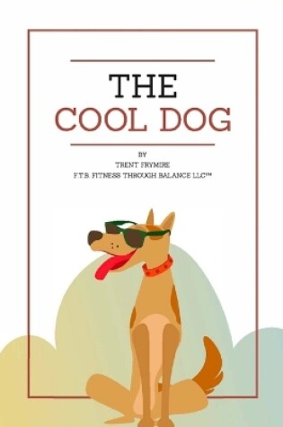 Cover of The Cool Dog