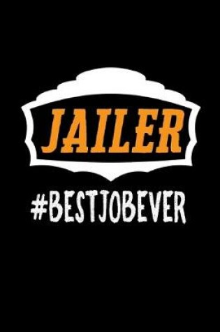 Cover of Jailer #bestjobever