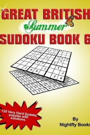 Cover of Great British Summer Sudoku. Book 6 Very Hard