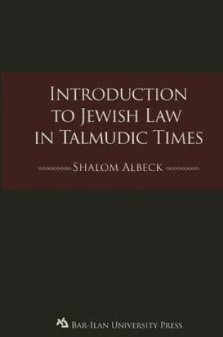 Cover of Introduction to Jewish Law in Talmudic Times