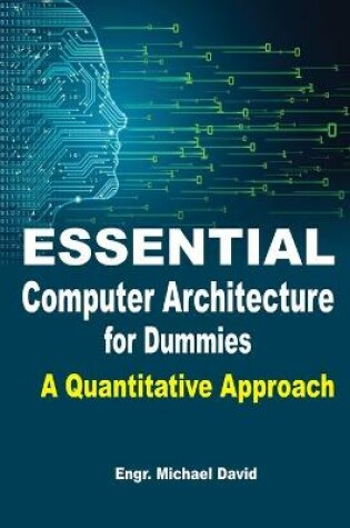 Cover of Essential Computer Architecture For Dummies