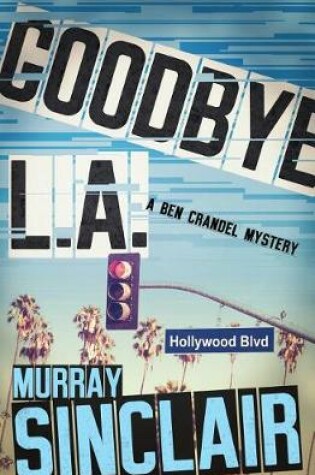 Cover of Goodbye L.A.