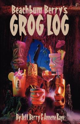 Book cover for Beach Bum Berry's Grog Log