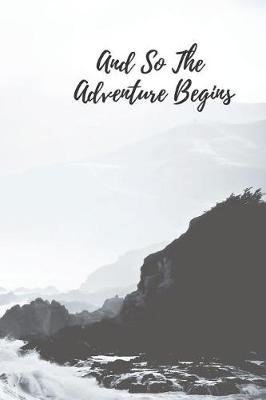 Cover of And So the Adventure Begins