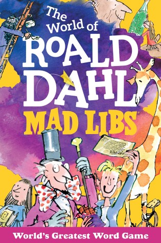 Cover of The World of Roald Dahl Mad Libs