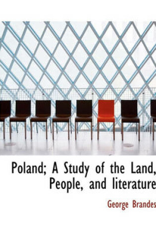 Cover of Poland; A Study of the Land, People, and Literature