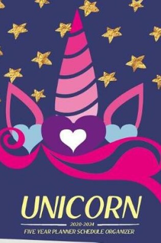 Cover of unicorn 2020-2024 five year planner Schedule Organizer