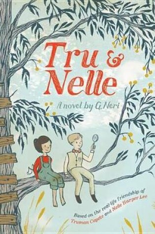 Cover of Tru and Nelle