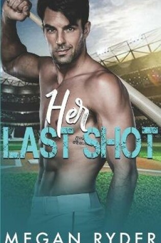Cover of Her Last Shot