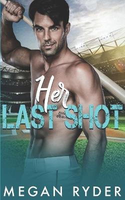 Book cover for Her Last Shot