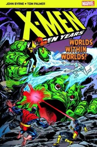 Cover of X-Men The Hidden Years; Worlds within Worlds