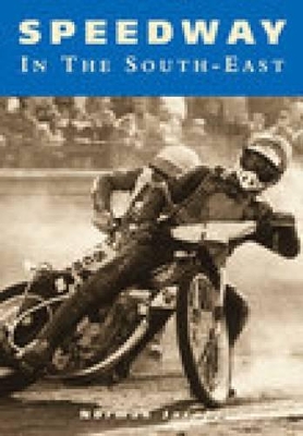 Book cover for Speedway in the South-East