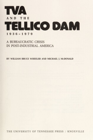 Cover of TVA and the Tellico Dam, 1936-1979