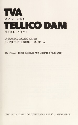 Book cover for TVA and the Tellico Dam, 1936-1979