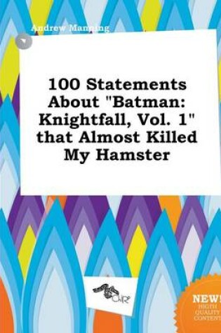 Cover of 100 Statements about Batman