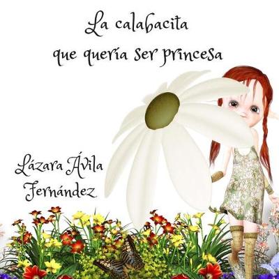 Book cover for La calabacita que quería ser princesa