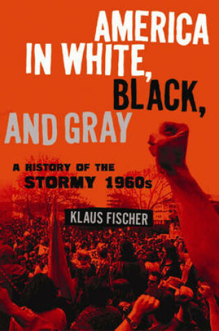 Cover of America in White, Black, and Gray