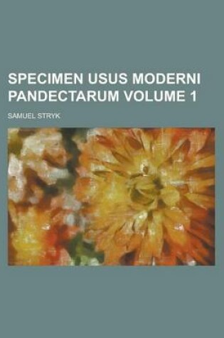 Cover of Specimen Usus Moderni Pandectarum Volume 1