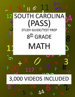 Book cover for 8th Grade SOUTH CAROLINA PASS, 2019 MATH, Test Prep/Study Guide