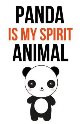 Book cover for Panda Is My Spirit Animal