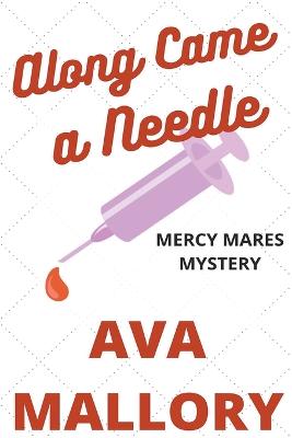 Book cover for Along Came a Needle