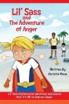 Book cover for Lil' Sass and The Adventure of Anger