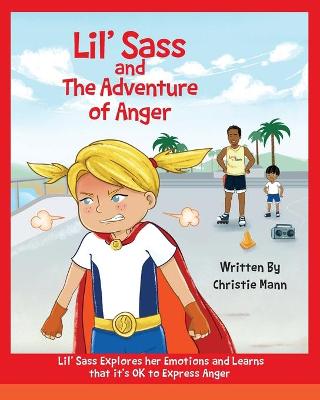 Book cover for Lil' Sass and The Adventure of Anger