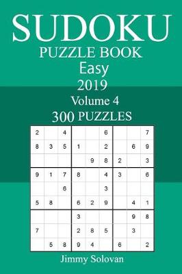 Book cover for 300 Easy Sudoku Puzzle Book 2019