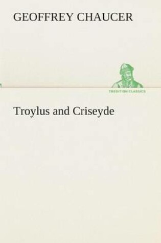 Cover of Troylus and Criseyde