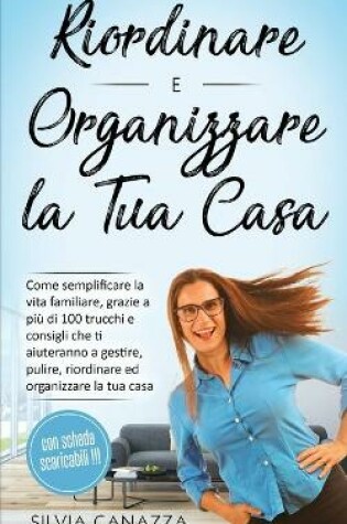 Cover of Riordinare e Organizzare la propria Casa