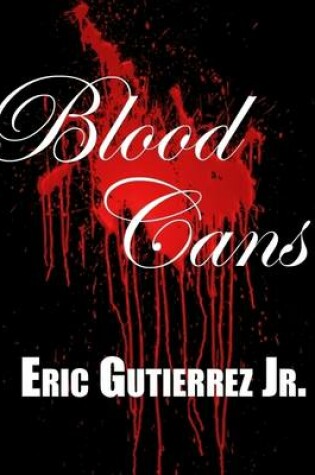 Cover of Blood Cans (EBook)