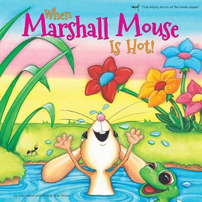 Book cover for When Marshall Mouse is Hot / When Marshall Mouse is Cold