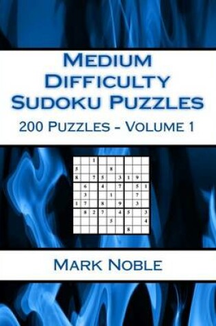 Cover of Medium Difficulty Sudoku Puzzles Volume 1