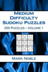 Book cover for Medium Difficulty Sudoku Puzzles Volume 1