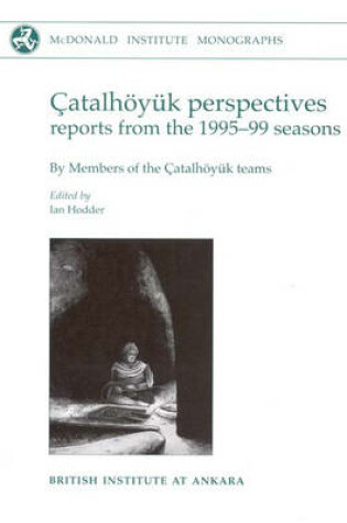 Cover of Çatalhöyuk Perspectives